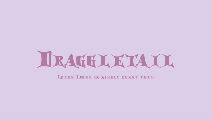 Draggletail Font