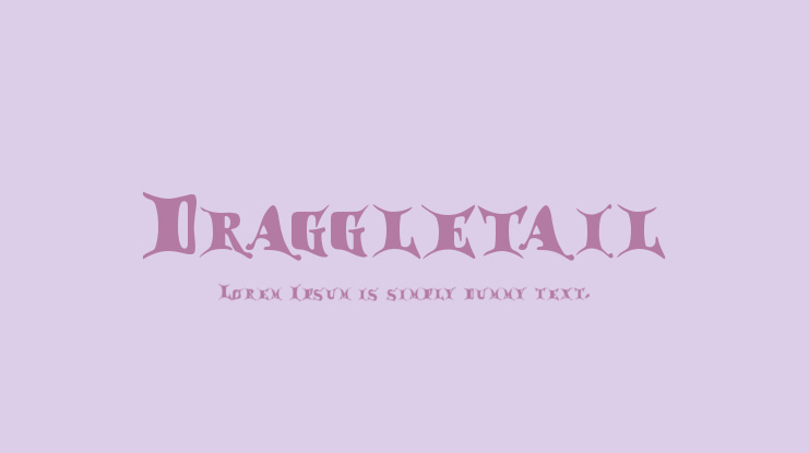 Draggletail Font