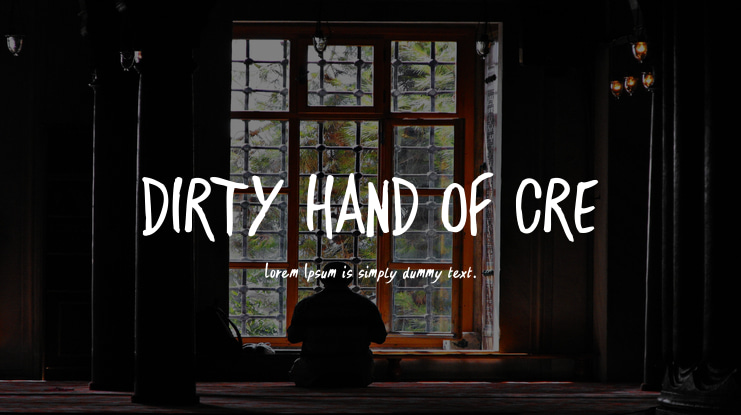 DIRTY HAND OF CRE Font