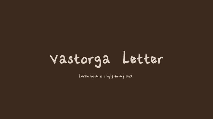 Vastorga  Letter Font