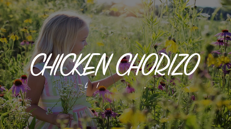 CHICKEN CHORIZO Font