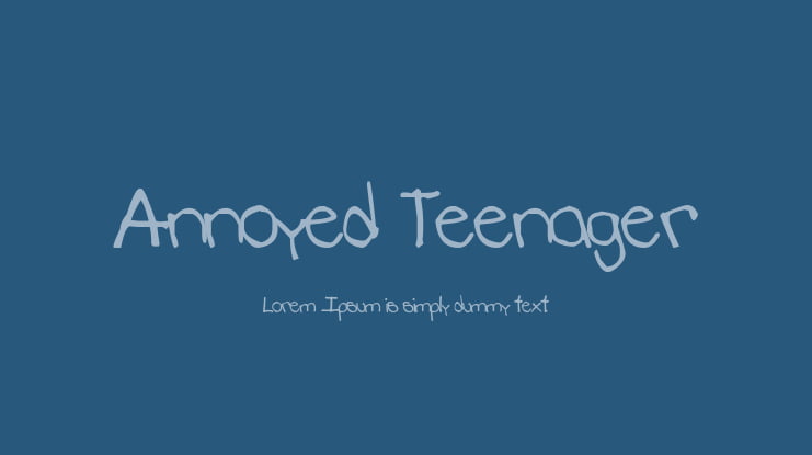 Annoyed Teenager Font
