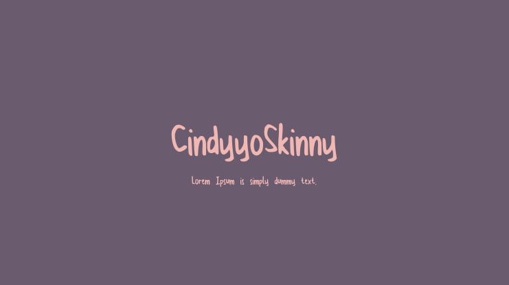 CindyyoSkinny Font