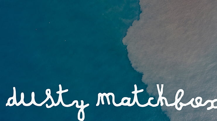 Dusty matchbox Font