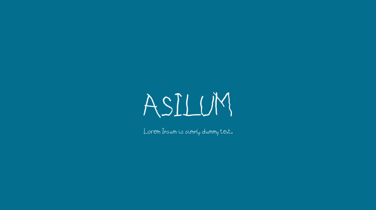 ASILUM Font