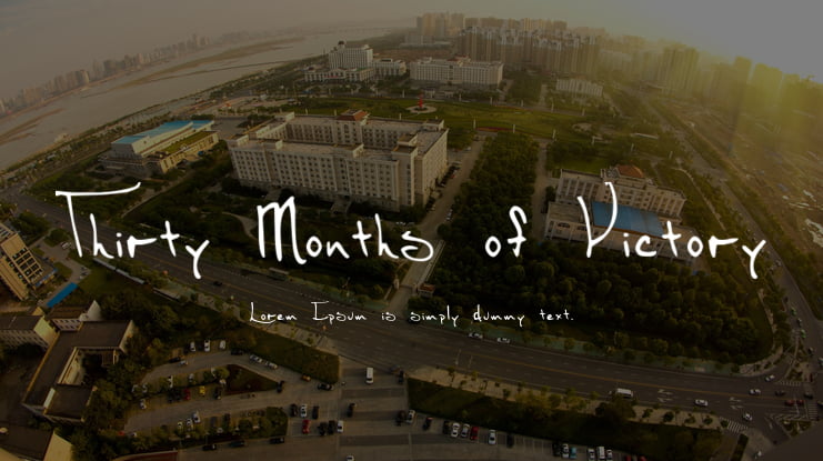 Thirty Months of Victory Font
