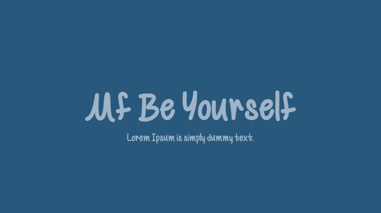Mf Be Yourself Font