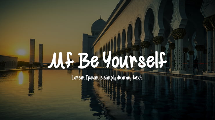 Mf Be Yourself Font