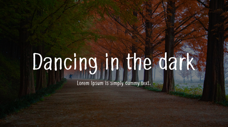 Dancing in the dark Font