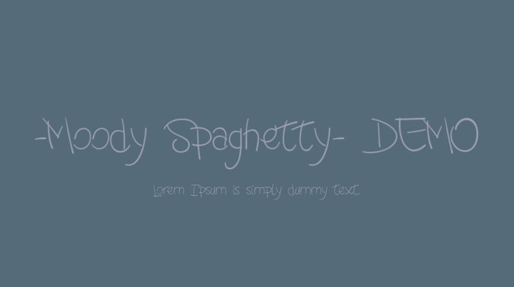 -Moody Spaghetty- DEMO Font