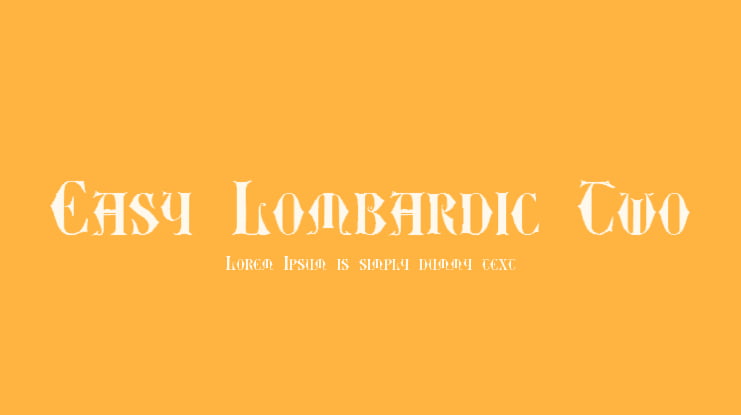 Easy Lombardic Two Font