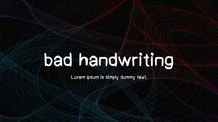 bad handwriting Font