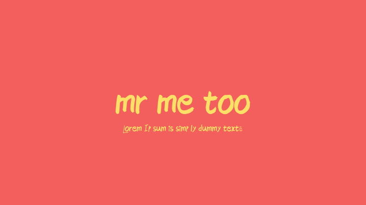 mr me too Font