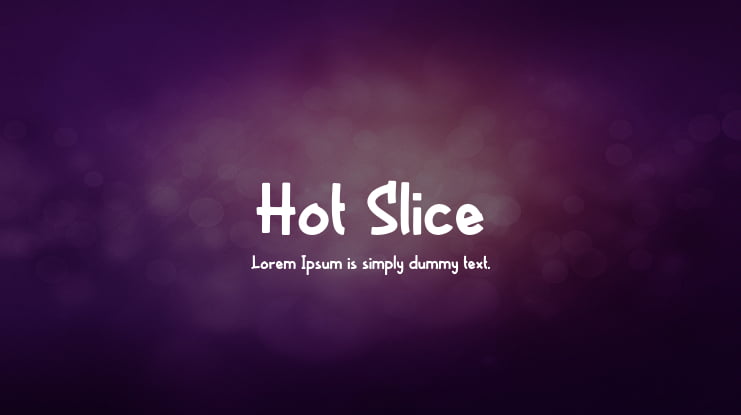 Hot Slice Font