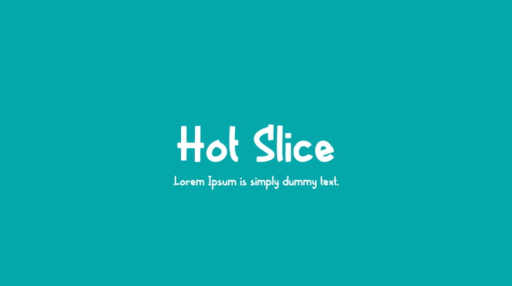 Hot Slice Font
