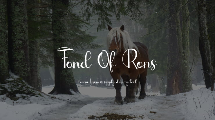 Fond Of Rons Font