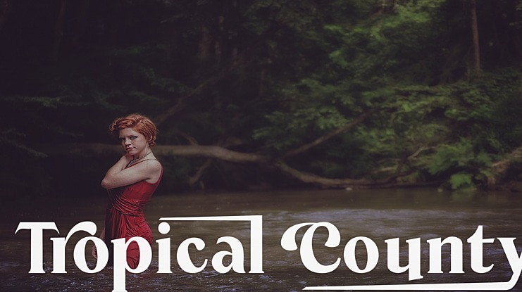 Tropical County Font