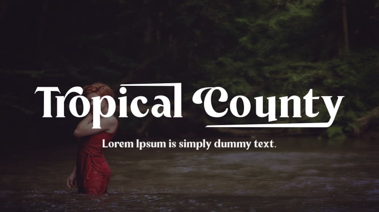 Tropical County Font