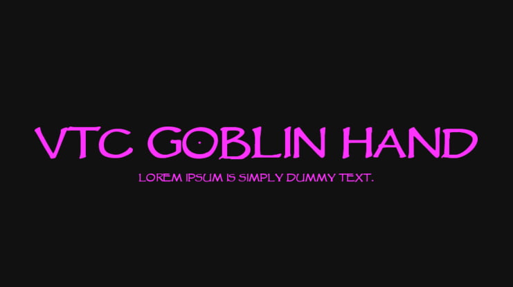 VTC Goblin Hand Font Family