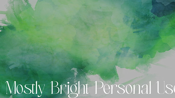 Mostly Bright Personal Use Font