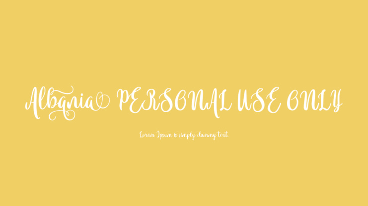 Albania PERSONAL USE ONLY Font