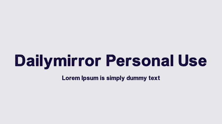 Dailymirror Personal Use Font