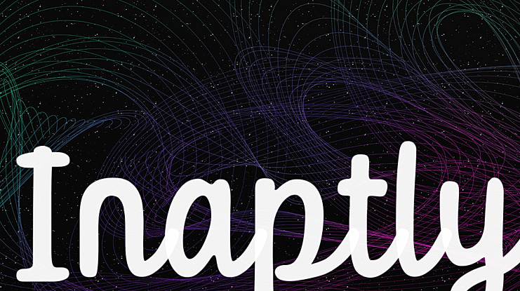 Inaptly Font