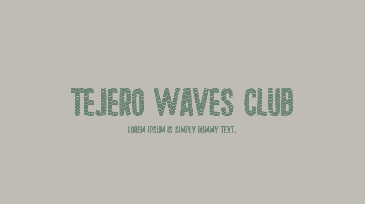 Tejero Waves Club Font