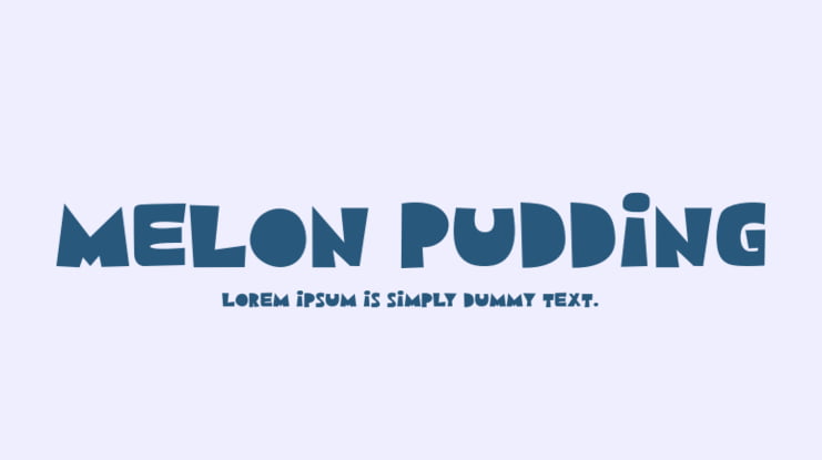 Melon Pudding Font