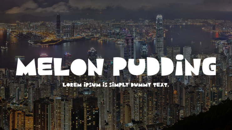 Melon Pudding Font