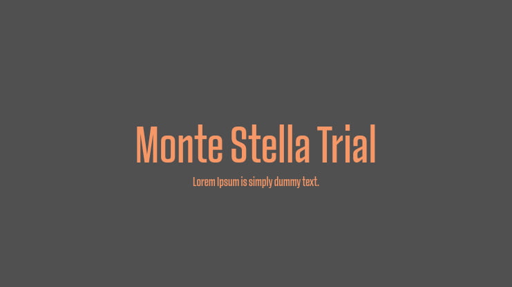 Monte Stella Trial Font Family