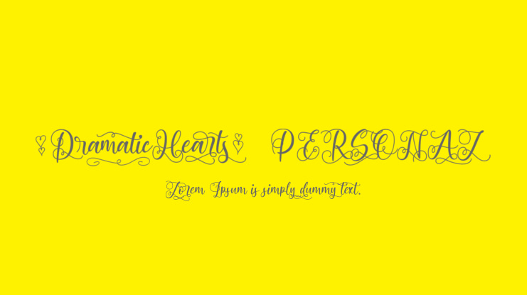 Dramatic Hearts   PERSONAL Font Family