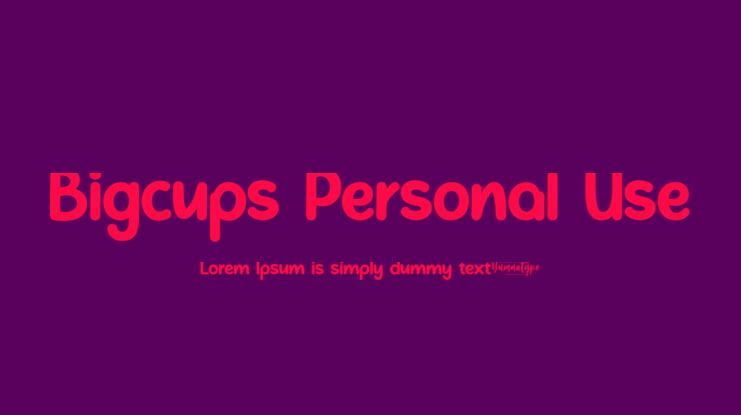Bigcups Personal Use Font