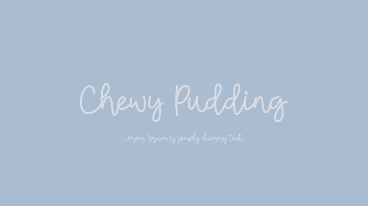 Chewy Pudding Font