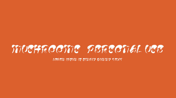 MUSHROOMS  PERSONAL USE Font