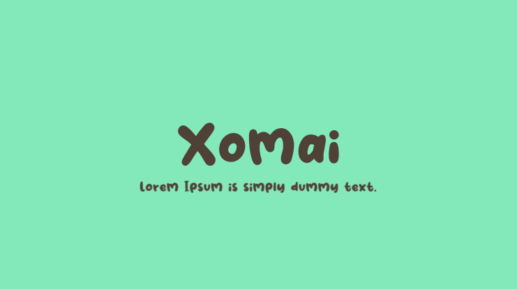 Xomai Font