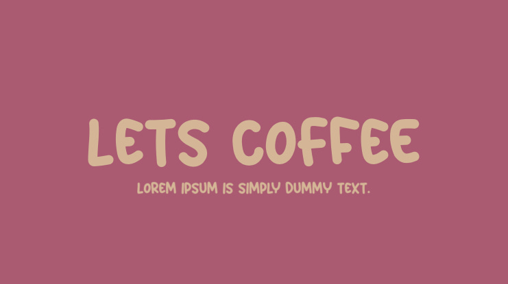 Lets Coffee Font