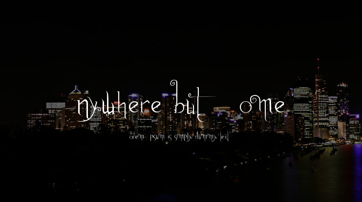 Anywhere but Home Font