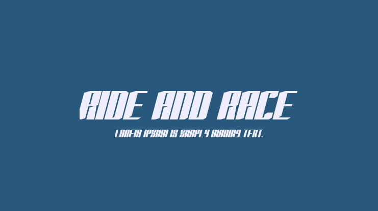 RIDE AND RACE Font