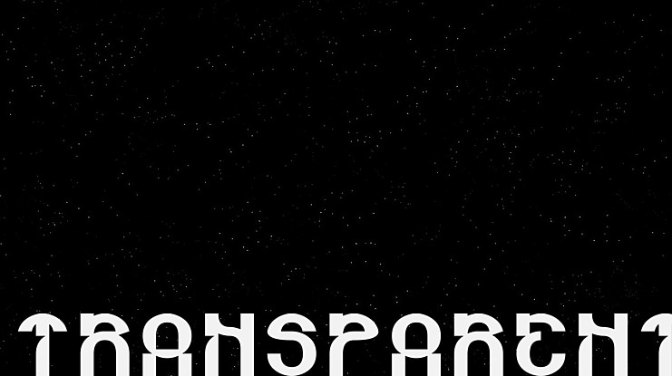 TRANSPARENT Font