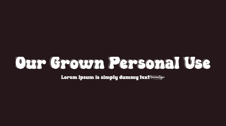 Our Grown Personal Use Font