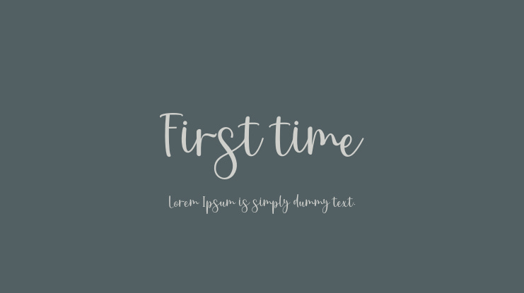First time Font