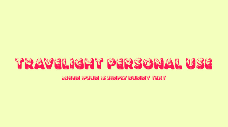 TRAVELIGHT PERSONAL USE Font