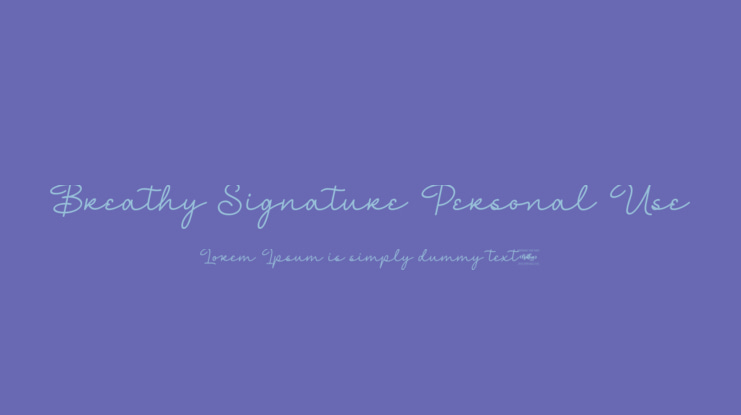 Breathy Signature Personal Use Font