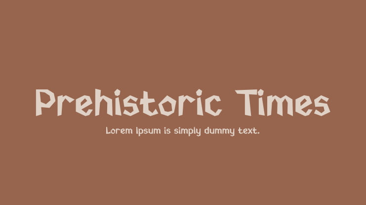 Prehistoric Times Font Family