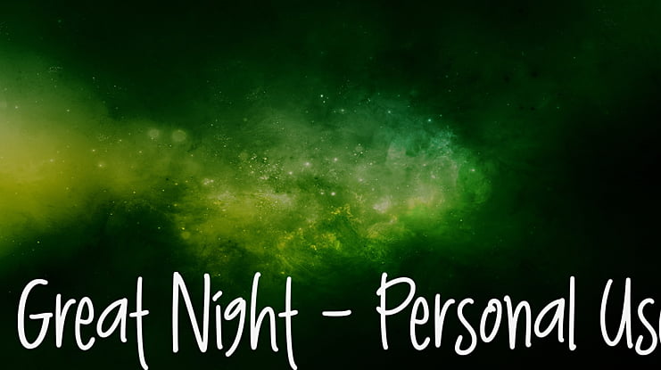 Great Night - Personal Use Font