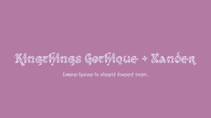 Kingthings Gothique + Xander Font Family