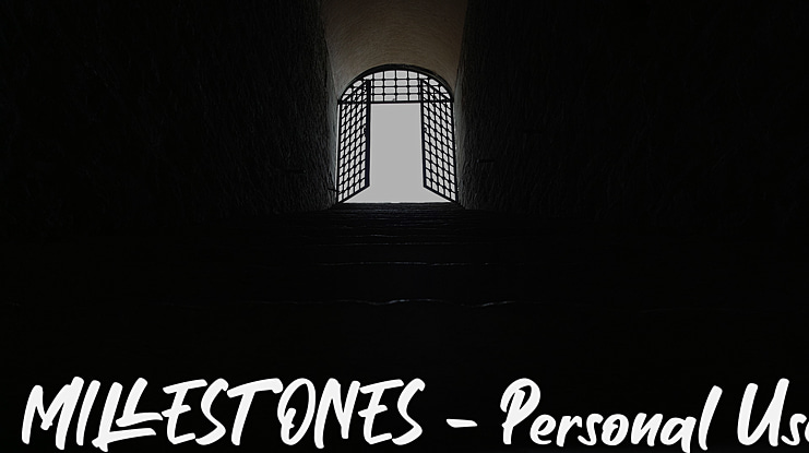 MILLESTONES - Personal Use Font