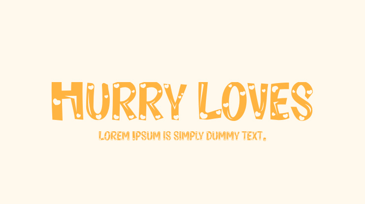 Hurry Loves Font