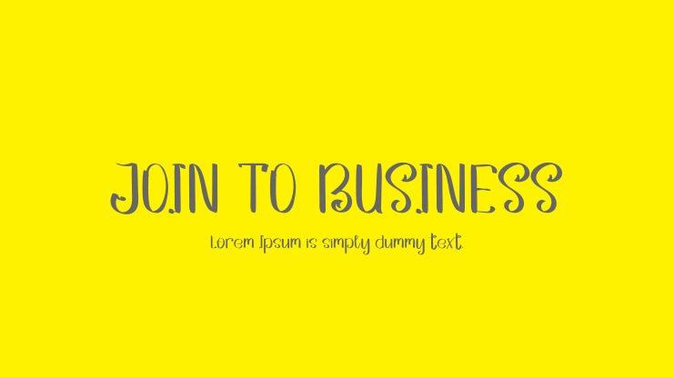 JOIN TO BUSINESS Font
